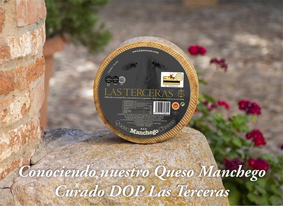 Conociendo nuestro Queso Manchego Curado DOP Las Terceras